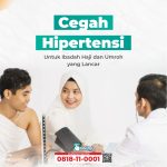 Cegah Hipertensi, Lancarkan Ibadah Haji & Umroh