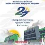 Milad ke-27 RS PKU Aisyiyah Boyolali, Momentum Bersama Bertumbuh dan Merawat dengan Sepenuh Hati
