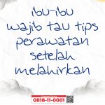 Edukasi: Panduan Pemulihan Pasca Melahirkan Caesar vs Normal