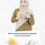 Mitos atau Fakta? RS PKU Aisyiyah Boyolali Edukasi Masyarakat Terkait Dampak Minum Kopi bagi Kesehatan Jantung