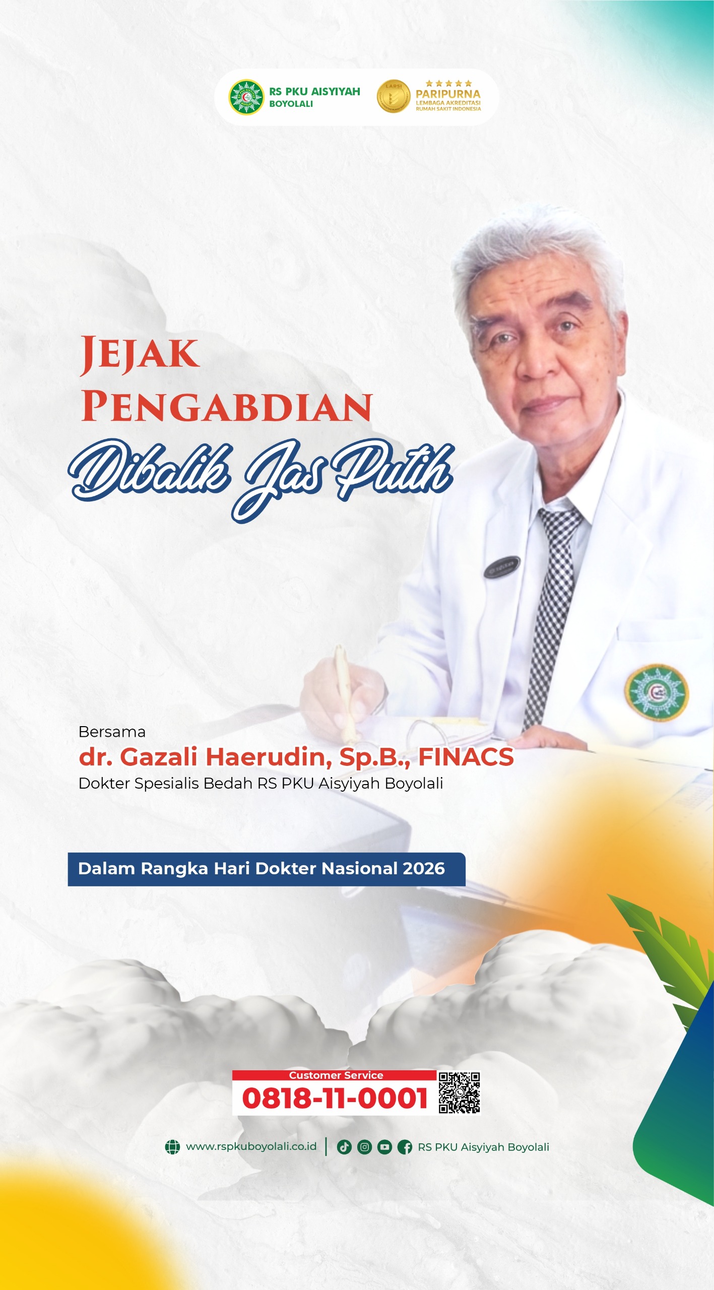Peringati Hari Dokter Nasional 2026, RS PKU Aisyiyah Boyolali Hadirkan Inspirasi Melalui “Jejak Pengabdian Dibalik Jas Putih” Bersama dr. Gazali Haerudin, Sp.B., FINACS
